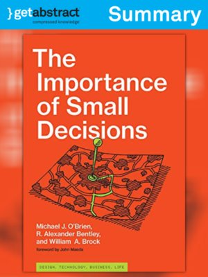 cover image of The Importance of Small Decisions (Summary)